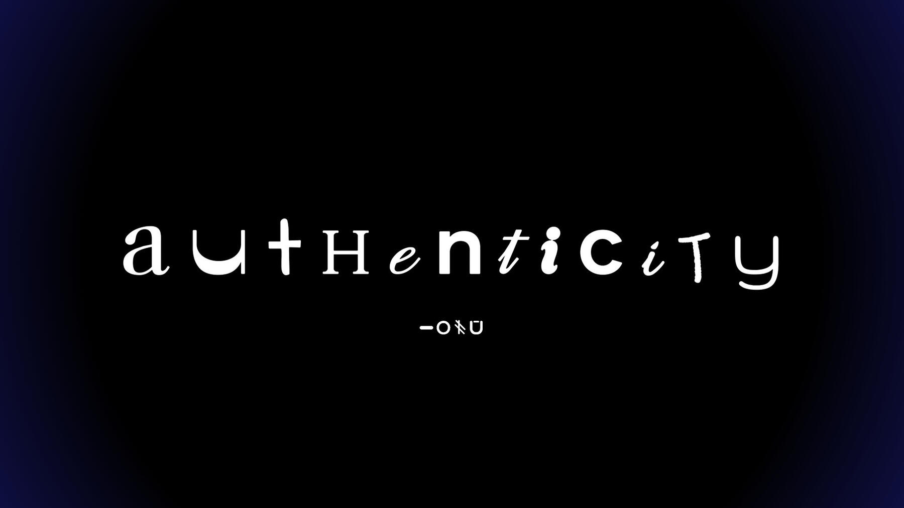 authenticity