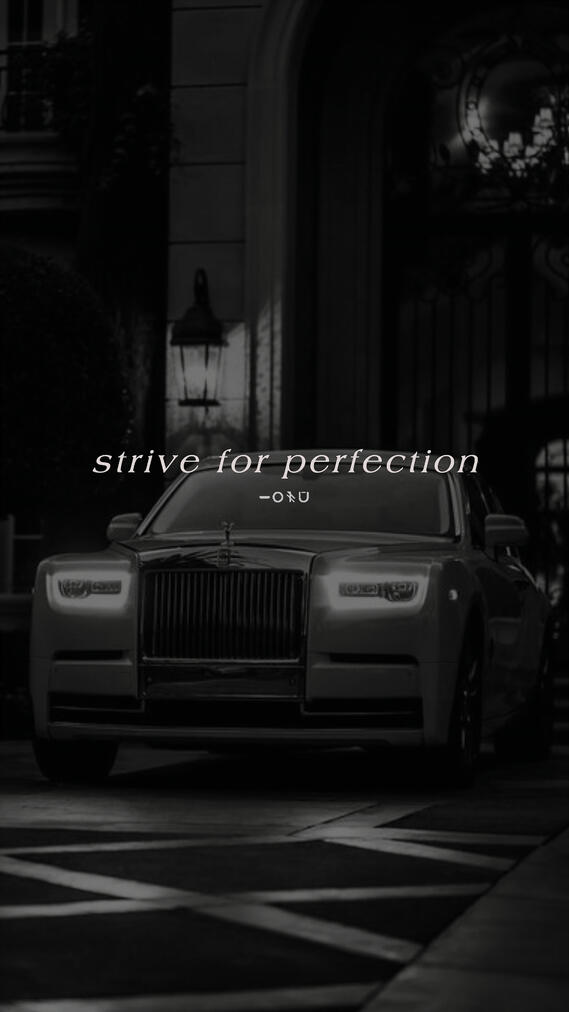 strive for perfection